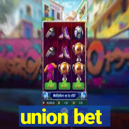 union bet